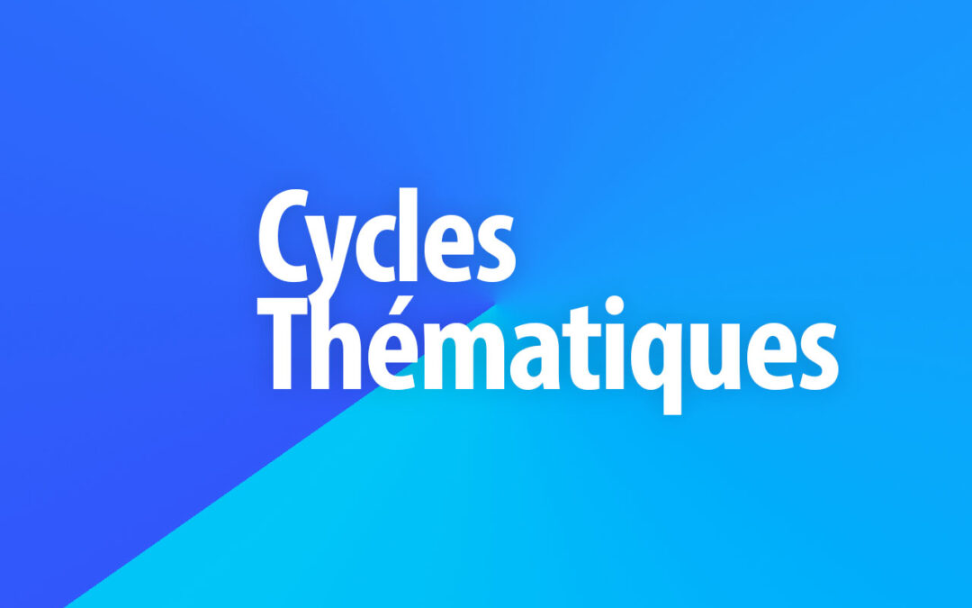 Cycles thématiques