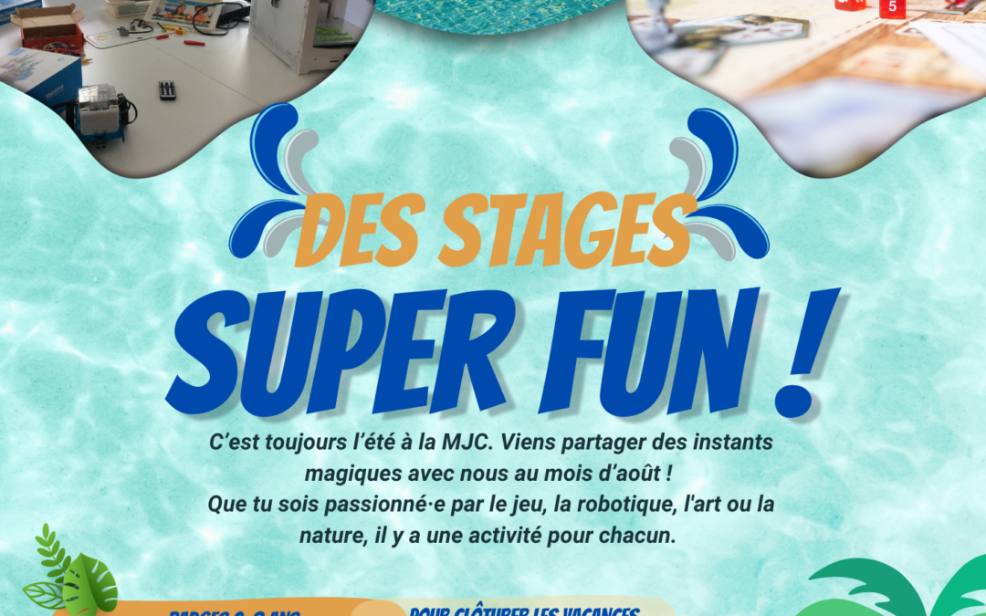 Stages et séjour du mois d’août